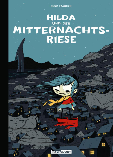 Luke Pearson, Hilda und der Mitternachtsriese, © Reprodukt/Luke Pearson